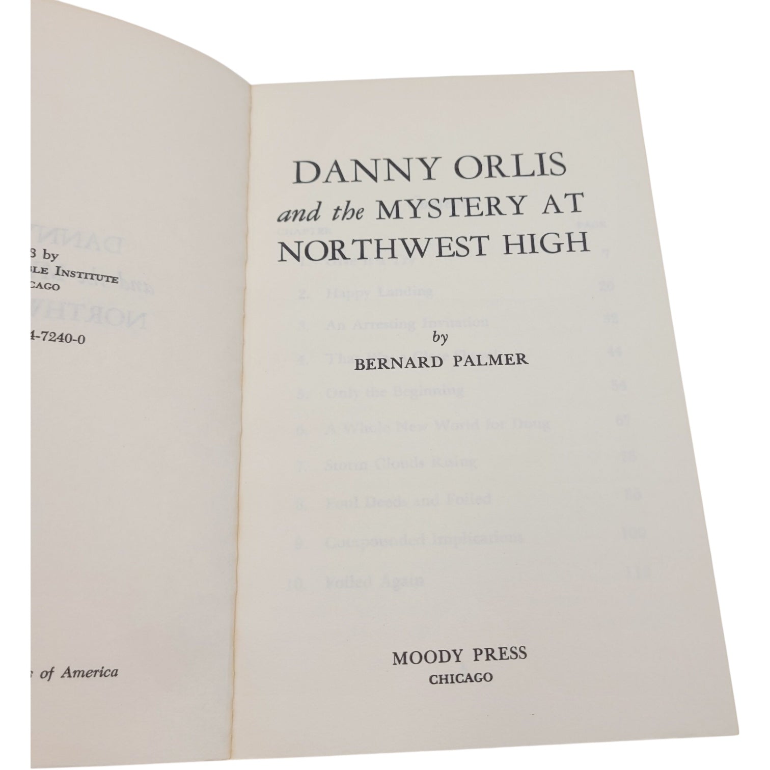 Danny Orlis and the Mystery at Northwest High – Bernard Palmer (1973, Moody Press)