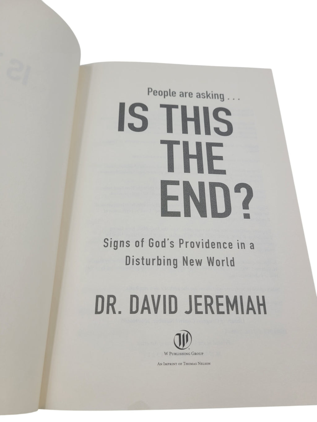Is This The End? Signed First Edition by Dr. David Jeremiah (2018, HC)