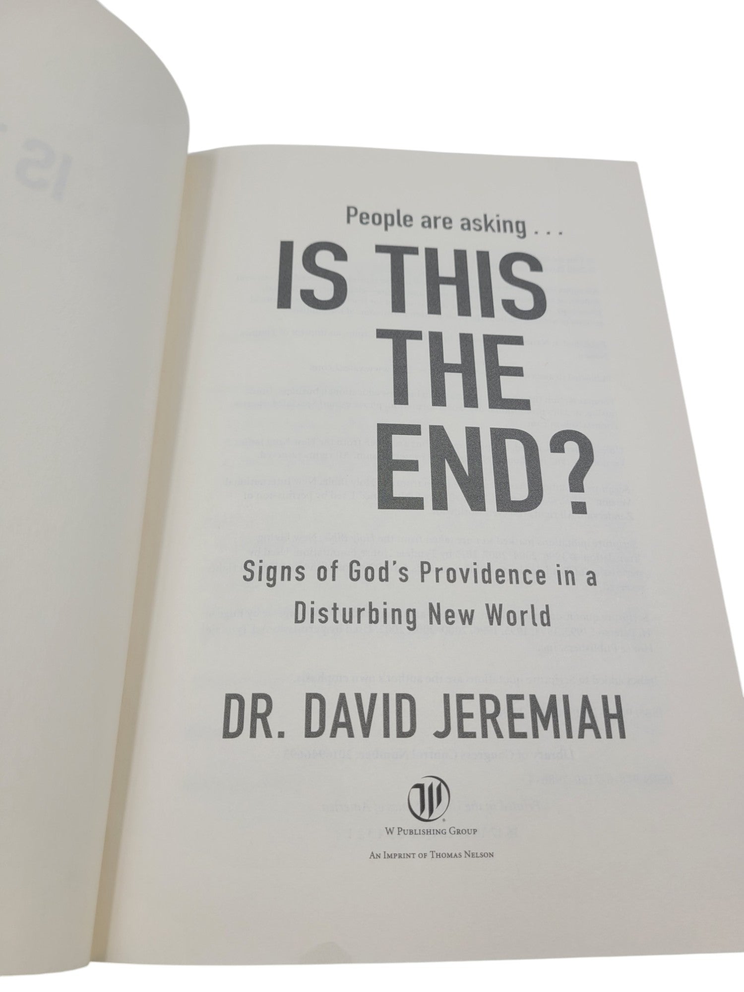 Is This The End? Signed First Edition by Dr. David Jeremiah (2018, HC)
