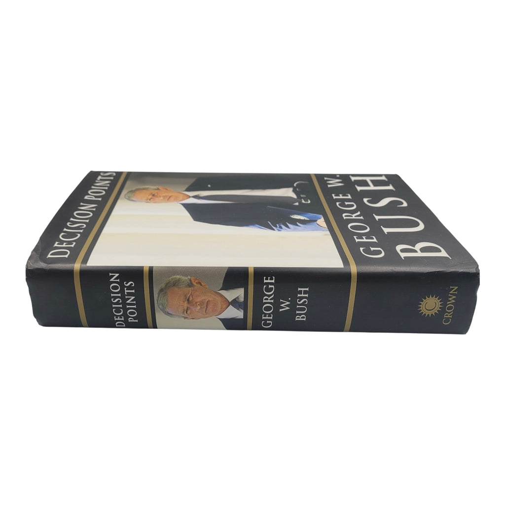 Decision Points by George W. Bush – First Edition Hardcover (2010)