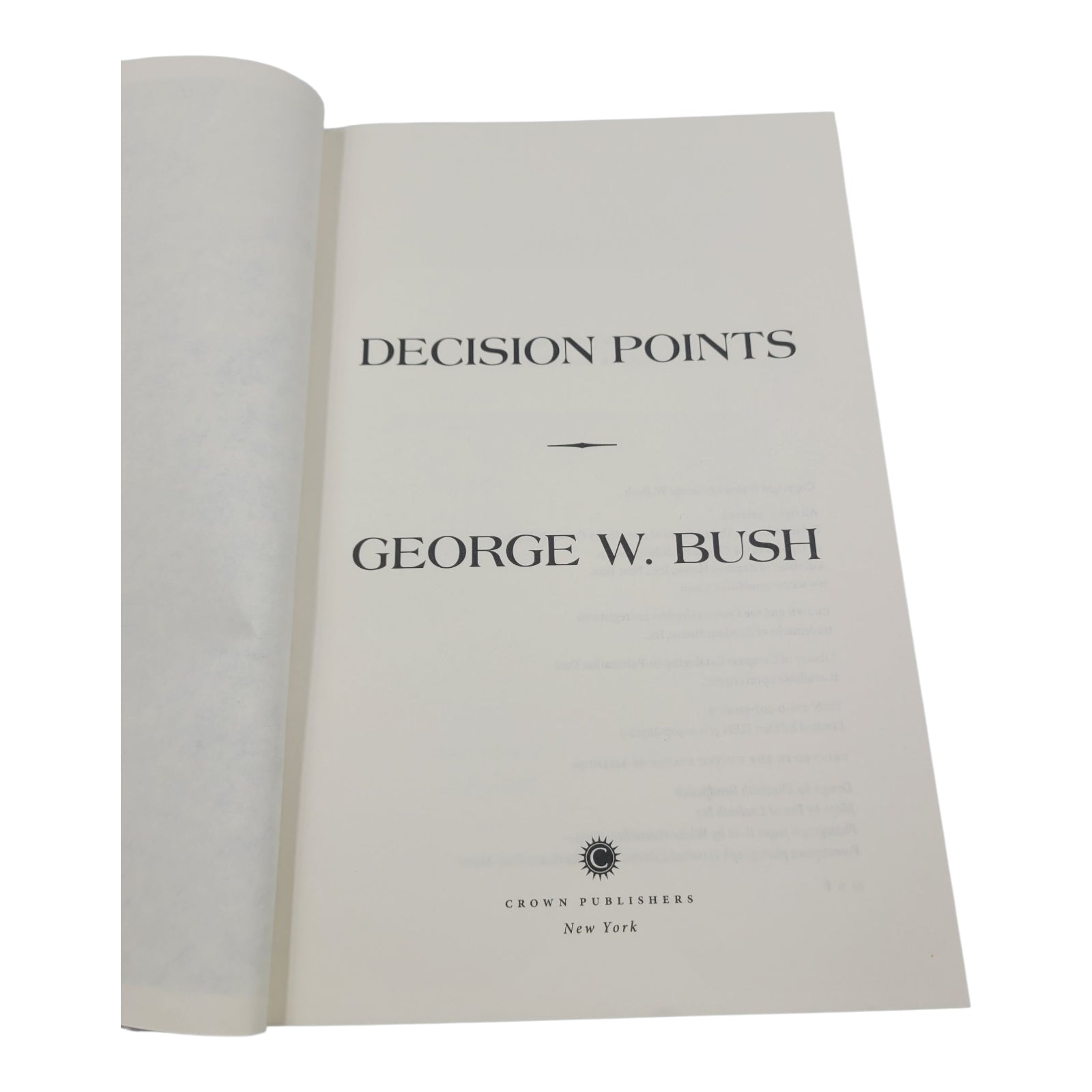 Decision Points by George W. Bush – First Edition Hardcover (2010)