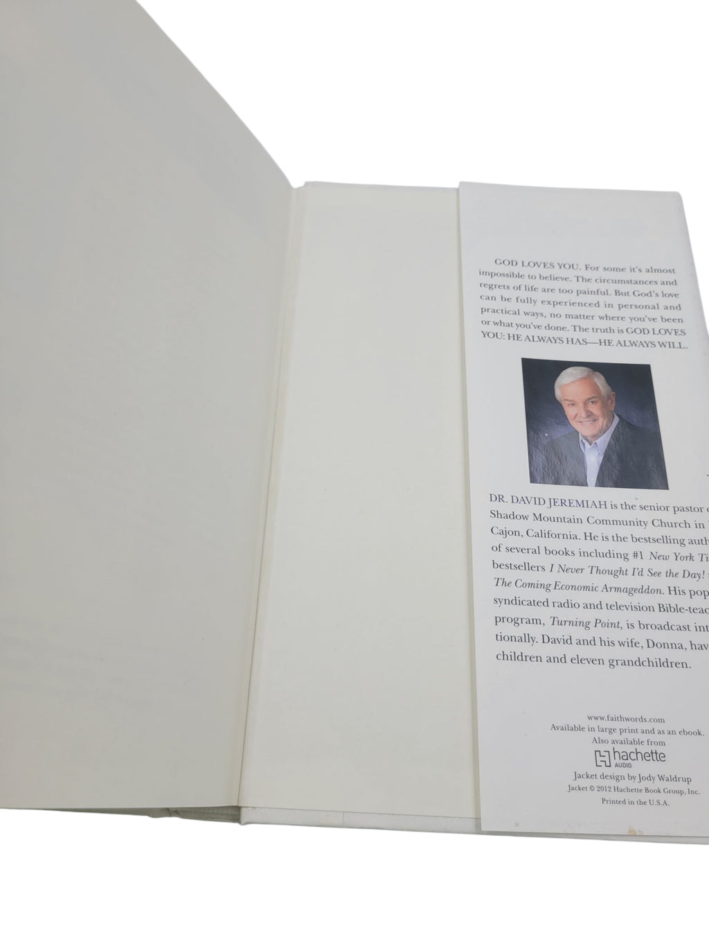 God Loves You: He Always Has—He Always Will by Dr. David Jeremiah (First Edition, 2012)