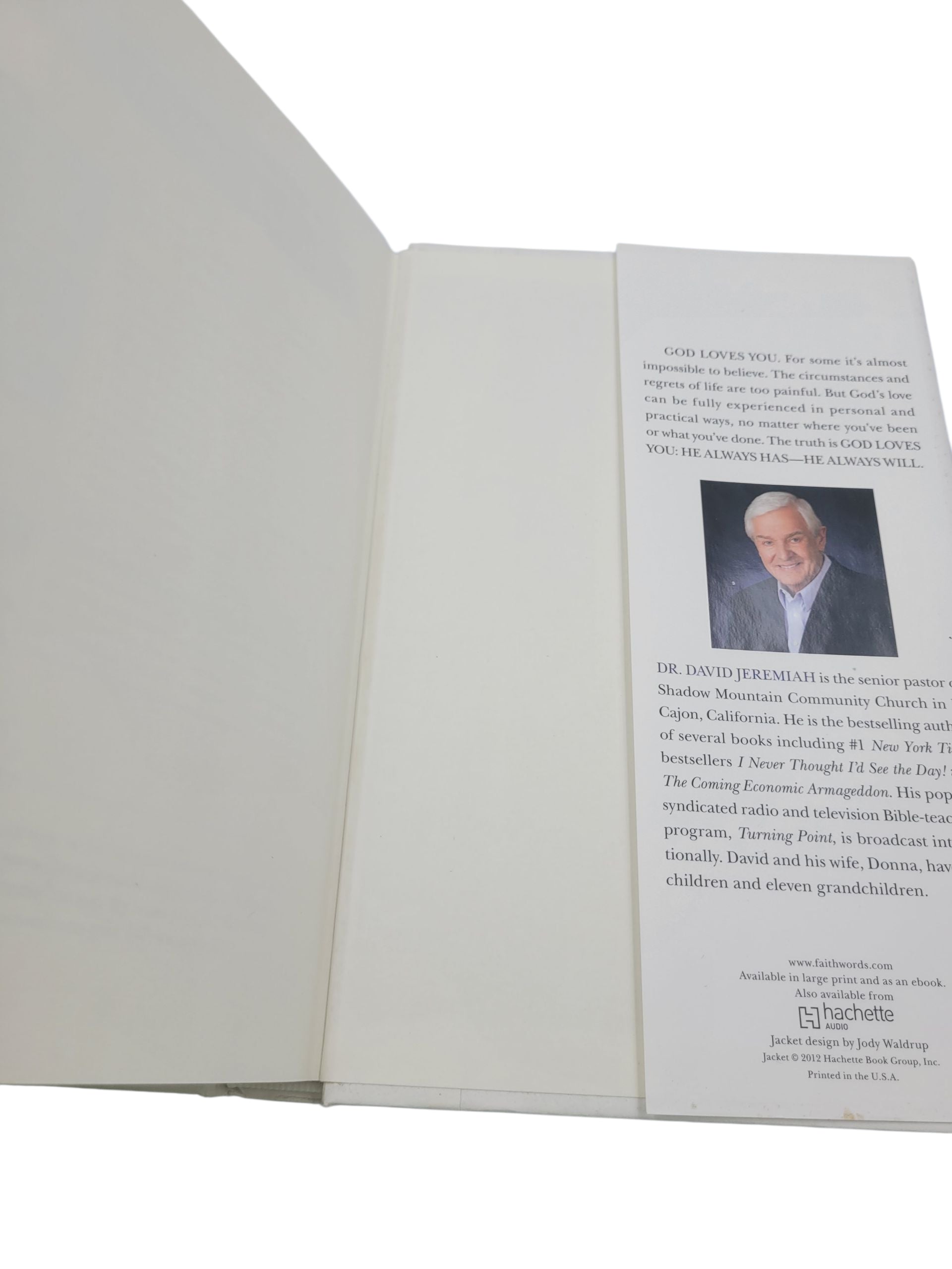 God Loves You: He Always Has—He Always Will by Dr. David Jeremiah (First Edition, 2012)