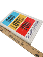 God Loves You: He Always Has—He Always Will by Dr. David Jeremiah (First Edition, 2012)