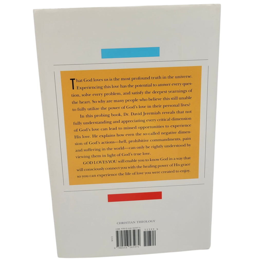 God Loves You: He Always Has—He Always Will by Dr. David Jeremiah (First Edition, 2012)